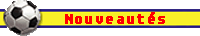 N o u v e a u t é s.